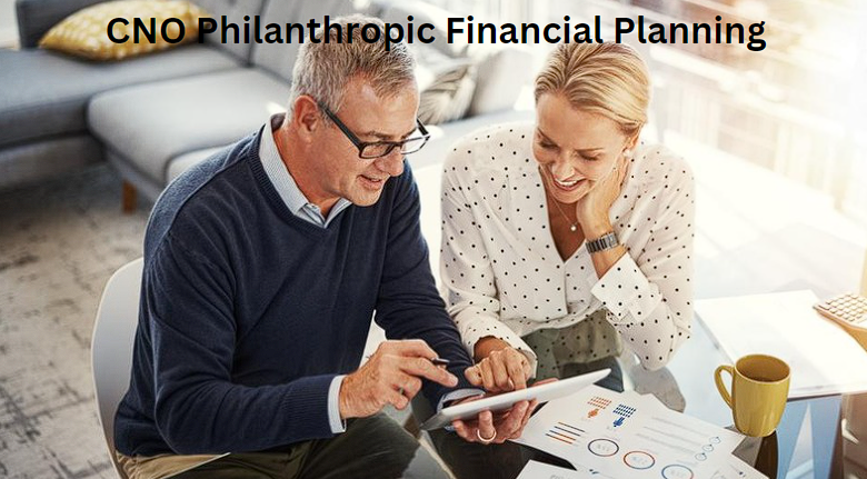 cno philanthropic financial planning